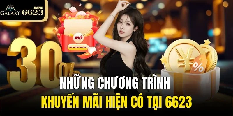 Những chương trình khuyến mãi hiện có tại 6623